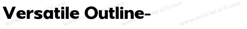 Versatile Outline字体转换